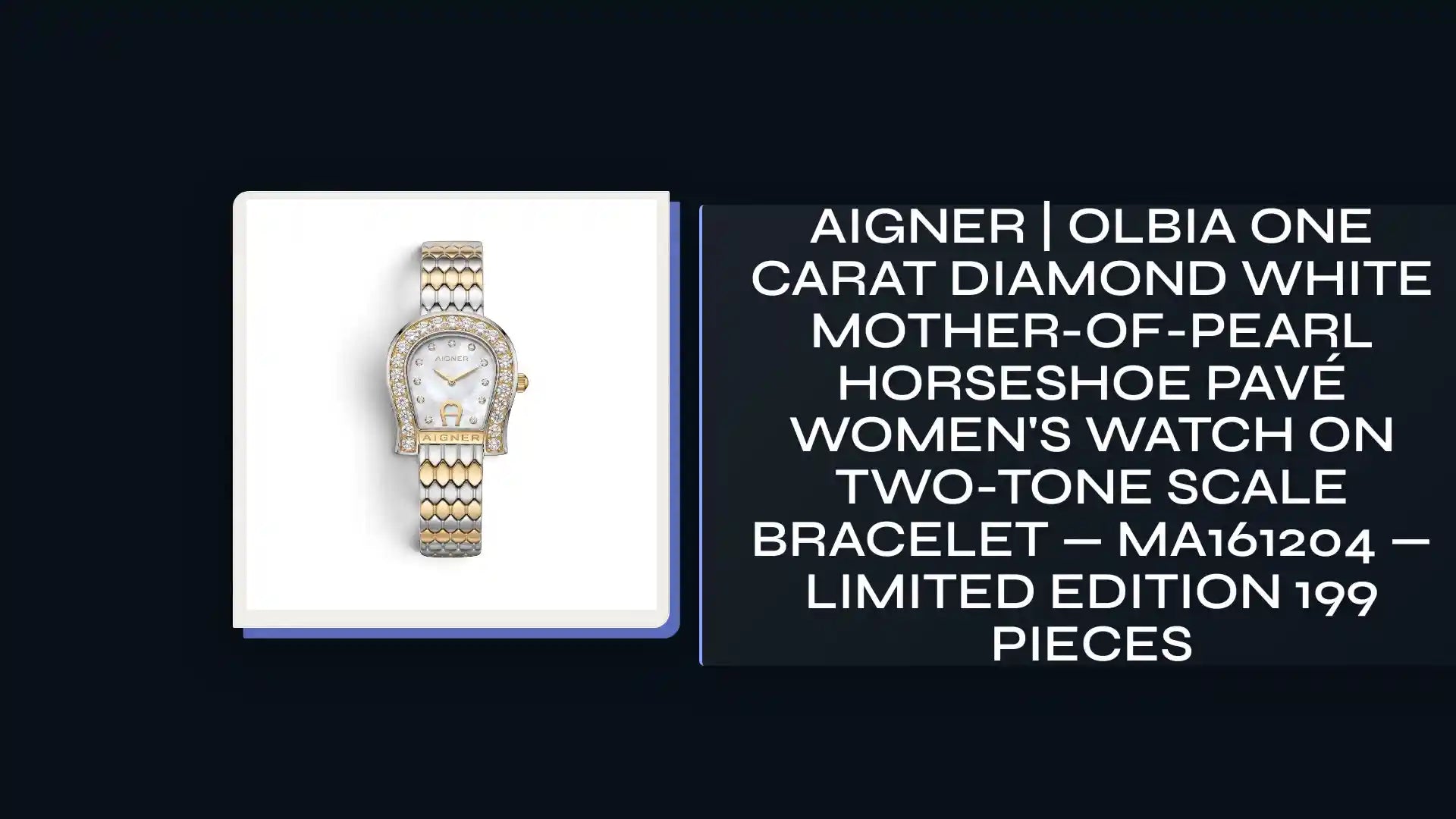Aigner | Olbia One Carat Diamond White Mother-of-Pearl Horseshoe Pav&eacute; Women's Watch on Two-Tone Scale Bracelet &mdash; MA161204 &mdash; Limited Edition 199 Pieces by@Outfy